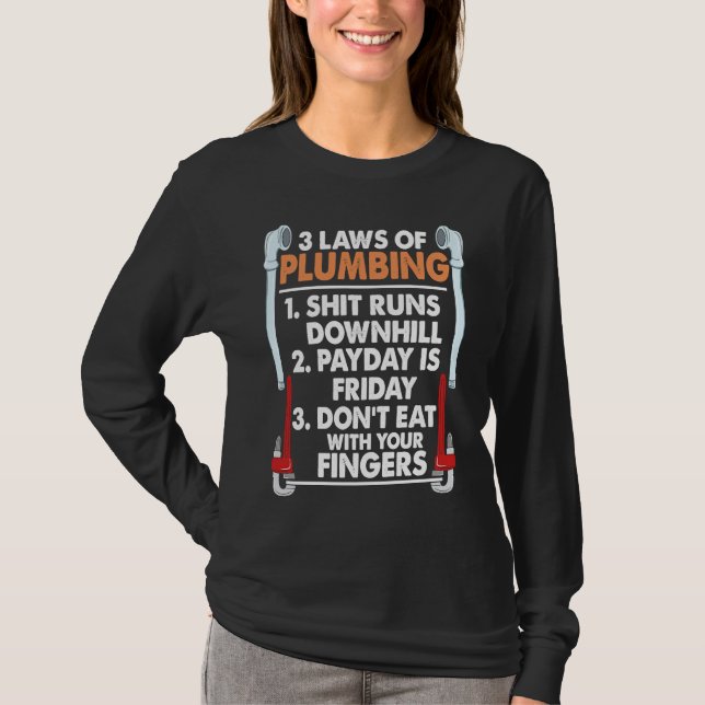 T-shirt 3 Laws Of Plumbing  I  Plumber Pipefitter (Devant)