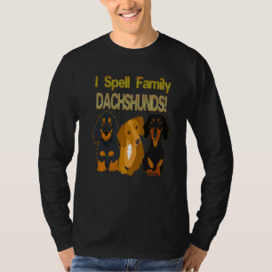 T-shirt 3 Pups Cute Dachshund Wiener Chien I Spell Family