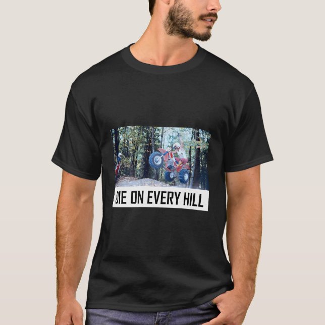 T-shirt 3 Roue Mort Sur Chaque Colline (Devant)