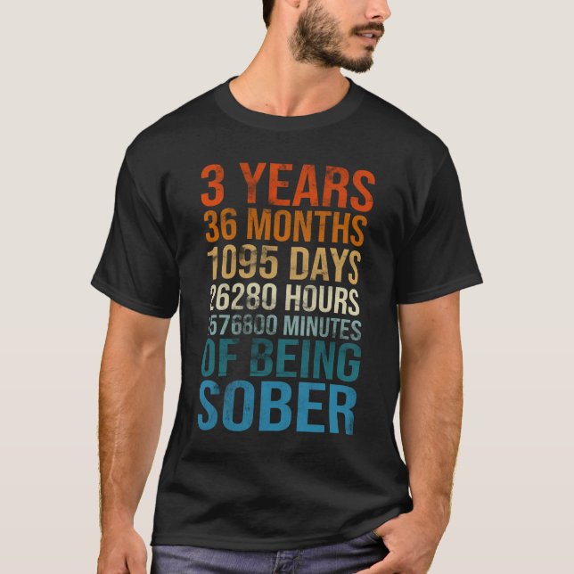 T-shirt 3 Years Sober Celebration Sober Sobriety Recovery (Devant)