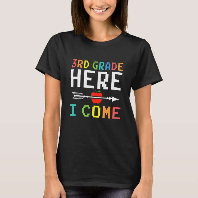 T-shirt 3e année, j'arrive Jeu vidéo pour l'enseignant de  (Devant)