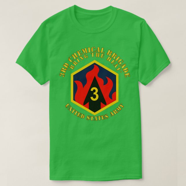 T-shirt 3e brigade chimique apporte la chaleur X (Design devant)