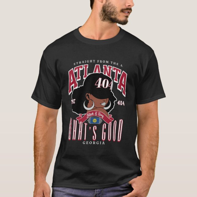 T-shirt 404 ATL Area Code Unapologetically Melanated (Devant)
