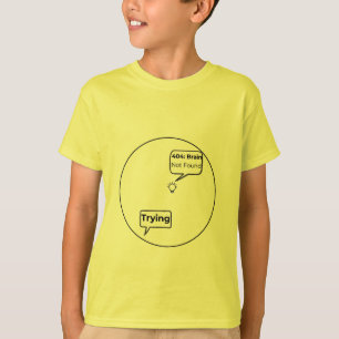 T-shirt 404 : Cerveau non trouvé - Code d'erreur drôle de