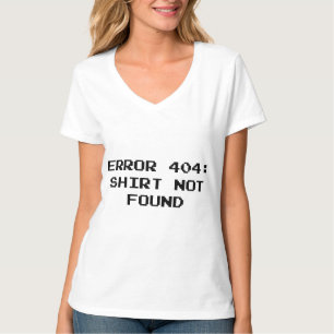 T-shirt 404 Erreur : Chemise introuvable