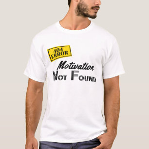 T-shirt 404 Motivation introuvable