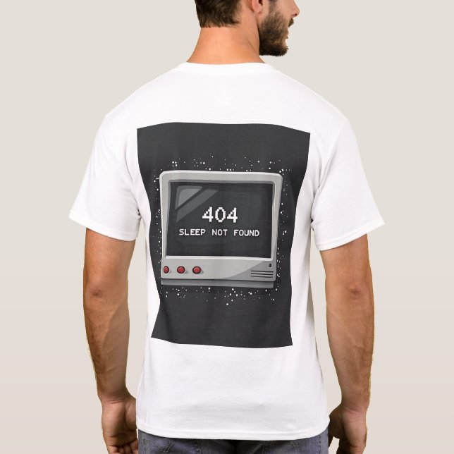 T-shirt 404: Sleep Not Found – Retro Gamer Glitch Tee (Dos)