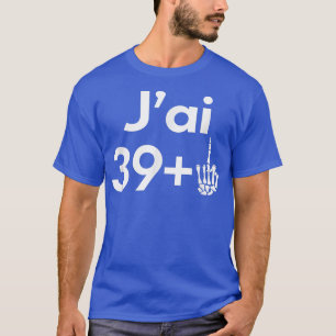 T-shirt 40 Anniversaire Hommes Femmes Skeleton Cadeau I ai