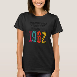 T-shirt 40 Anniversaire Pour Un Monde Meilleur Depuis