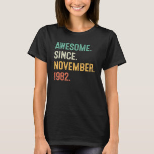 T-shirt 40 Ans 40e Anniversaire Awesome depuis novembre