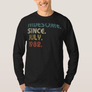 T-shirt 40 Ans Awesome depuis Juillet 1982 40e Anniversair