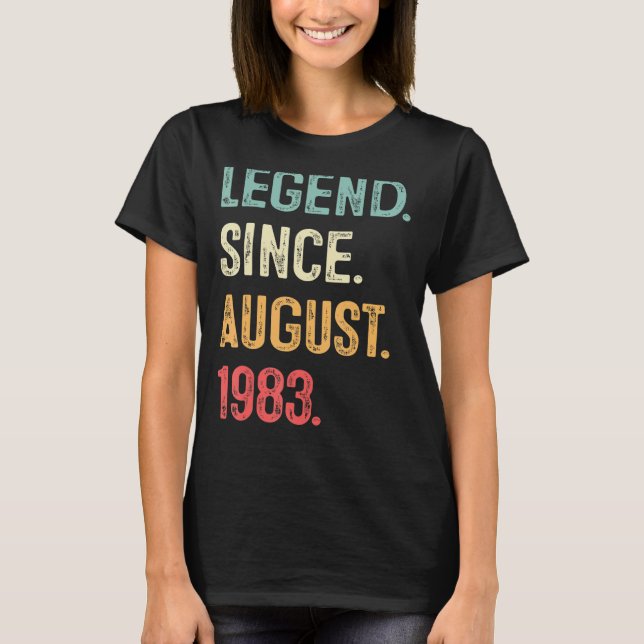 T-shirt 40 Ans Légende Cadeau depuis août 1983 40th Bi (Devant)