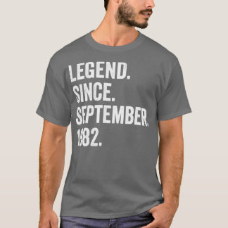 T-shirt 40 Ans Légende depuis septembre 1982 40e Birt