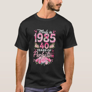T-shirt 40 Ans Né En 1985 Floral 40e Anniversaire Gif