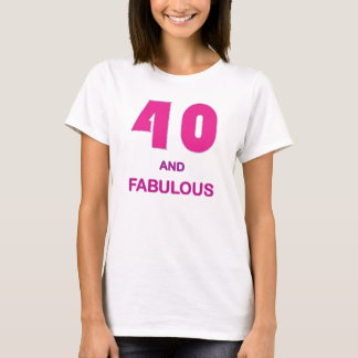 T-shirt 40 et fabuleux