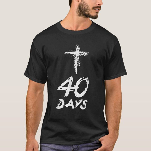 T-shirt 40 Jours Chrétien Perdu Croix de Pâques Len cadeau (Devant)