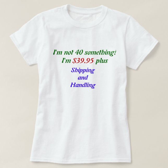 T-shirt 40 quelque chose fille d'anniversaire (Design devant)