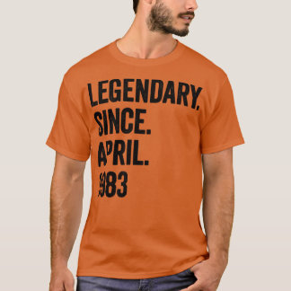 T-shirt 40 Years Legendary Since April 1983 40th Birthday