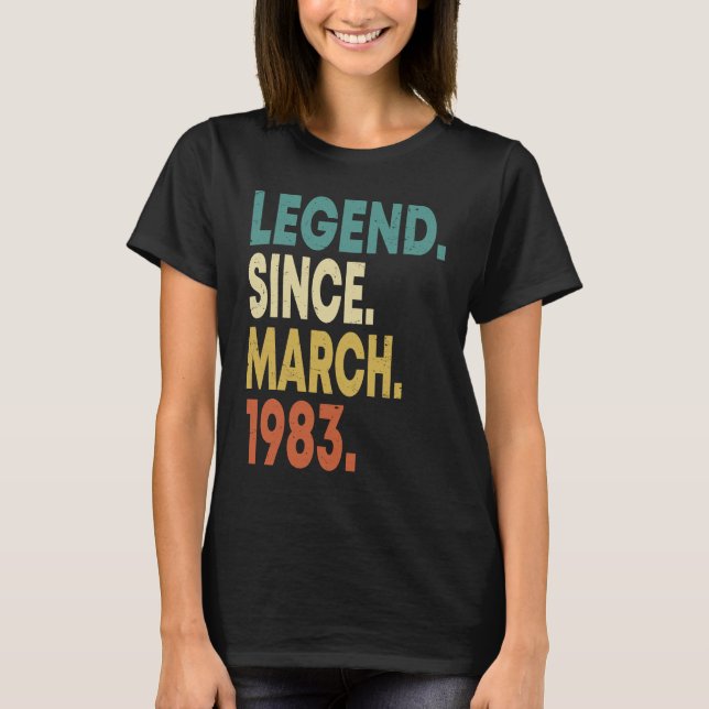 T-shirt 40 Years Old Men Women Legend Since March 1983 40t (Devant)