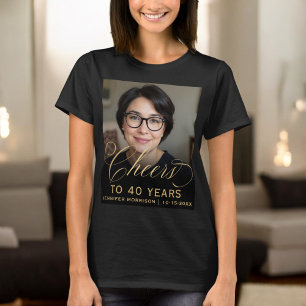 T-shirt 40e anniversaire de fête Photo Gold Script Cheers