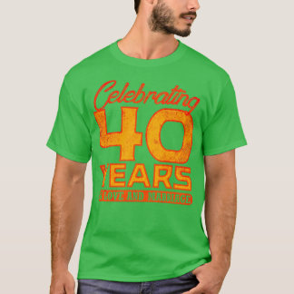 T-shirt 40e anniversaire de Mariage 40 ans de mariage 4
