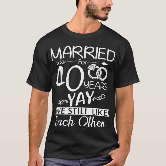 T-shirt 40e anniversaire de Mariage. Marié Pendant 40 Ans (Devant)