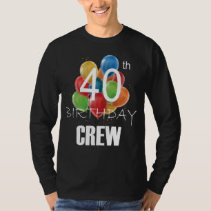 T-shirt 40e Anniversaire Équipage 40 Groupe d'équipage de