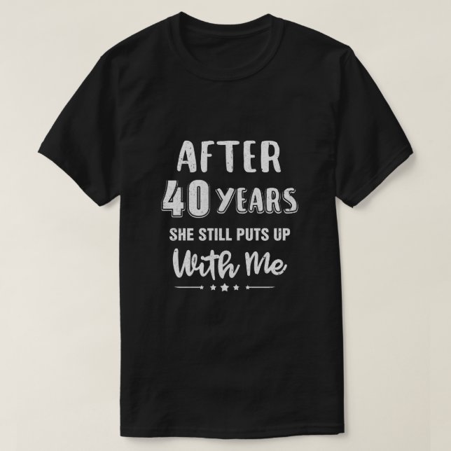 T-shirt 40E Anniversaire Mariage Drôle Mari Cadeau (Design devant)