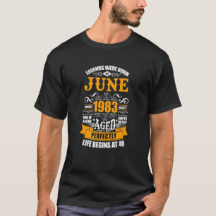 T-shirt 40e Anniversaire Né En Juin 1983 La Vie Commence À