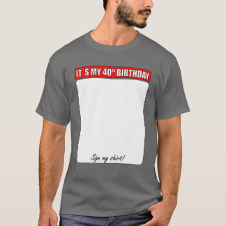 T-SHIRT 40E ANNIVERSAIRE SIGNER MA CHEMISE