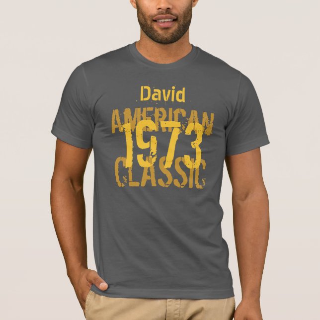 T-shirt 40e cadeau d'anniversaire 1973 American Classic V2 (Devant)