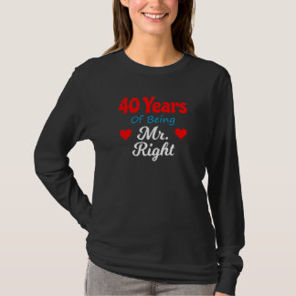 T-shirt 40th Wedding Anniversary for Men Him Mr Right Husb