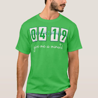 T-shirt 419 donne-moi une minute