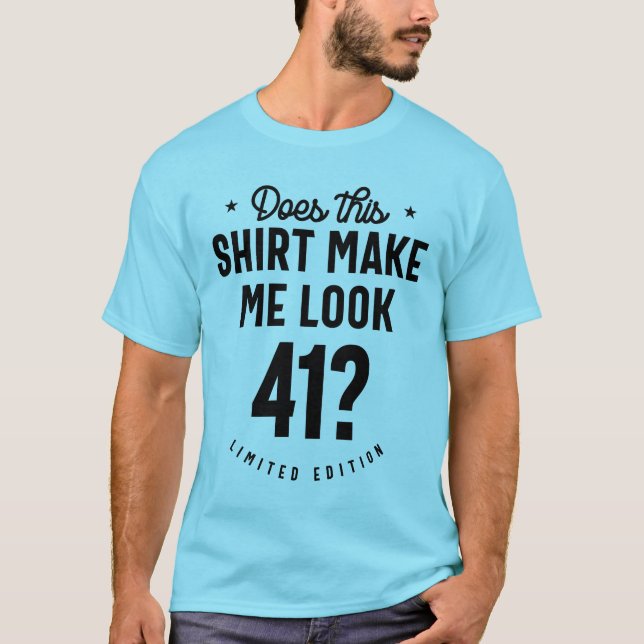 T-shirt 41 ans - 41e anniversaire drôle cadeau (Devant)