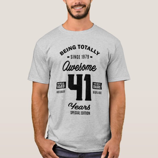 T-shirt 41 Ans 41ème Anniversaire Depuis 1979 Drôle Cadeau (Devant)