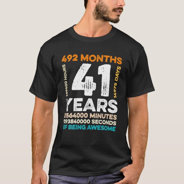 T-shirt 41 Ans 492 Mois D'Être Impressionnant 41ème (Devant)