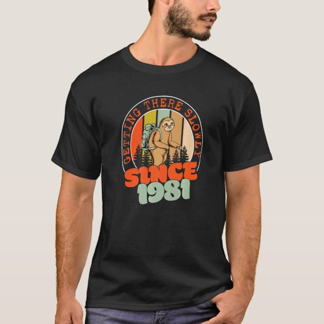T-shirt 41 Ans d'arrivée lente depuis 1981 41e Birt (Devant)