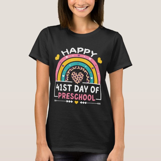 T-shirt 41 Days Of School Happy 41st Day Of Preschool Teac (Devant)