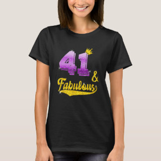 T-shirt 41 et fabuleux - 41 ans Cadeau - 41e anniversaire