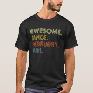 T-shirt 42e anniversaire Awesome depuis février 1981 42 an