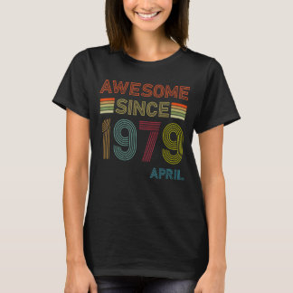 T-shirt 43 ans Awesome depuis avril 1979 43e anniversaire