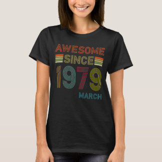 T-shirt 43 ans Awesome depuis mars 1979 43e anniversaire