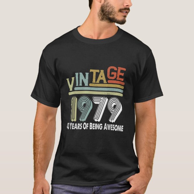 T-shirt 43 Ans D'Être Étonnant 1979 Vintage (Devant)