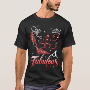 T-shirt 43e anniversaire 43 et fabuleuse reine haute talon