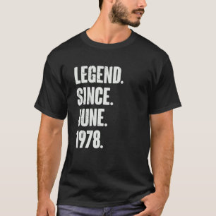 T-shirt 44 ans 44e anniversaire Légende depuis juin 1978