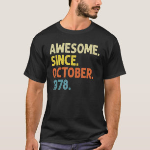 T-shirt 44 Ans Awesome Depuis Octobre 1978 44e Birt