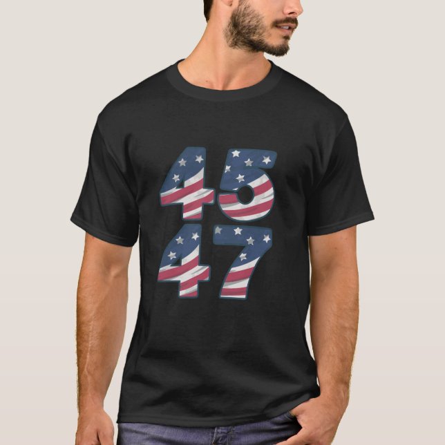 T-shirt 45 47 Donald Trump 2024 Chemise T du drapeau améri (Devant)