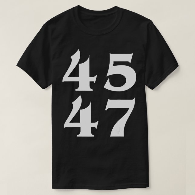 T-shirt 45 47 Trump 2024 pour le président 4547  (Design devant)