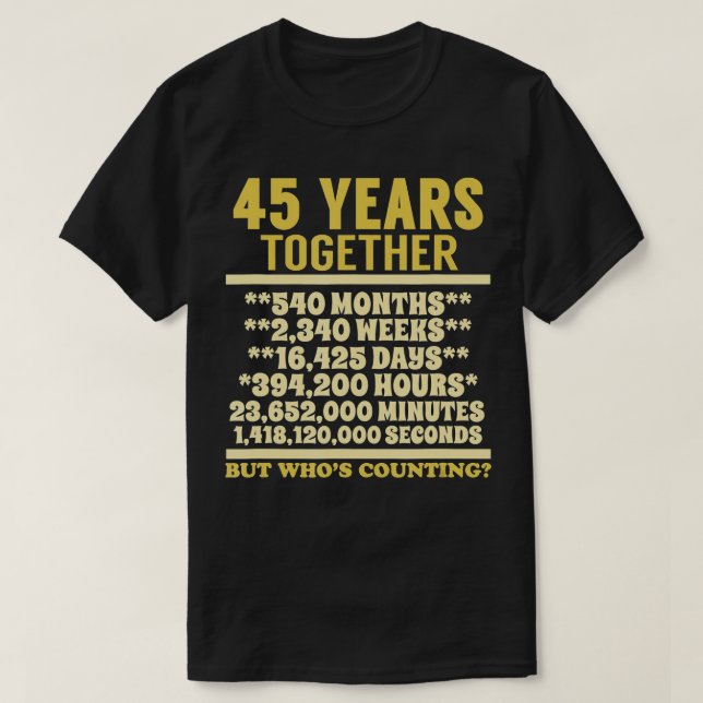 T-shirt 45 Anniversaire 45e Mariage Couples Cadeaux (Design devant)