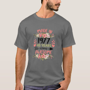 T-shirt 45 Ans 45E Anniversaire Né En 1977 Femme Fille